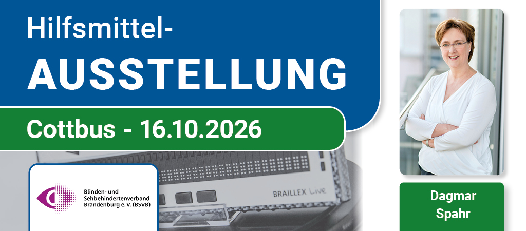 "Hilfsmittelausstellung" "Cottbus - 16.10.2016" Logo: BSVB, Damar Spahr